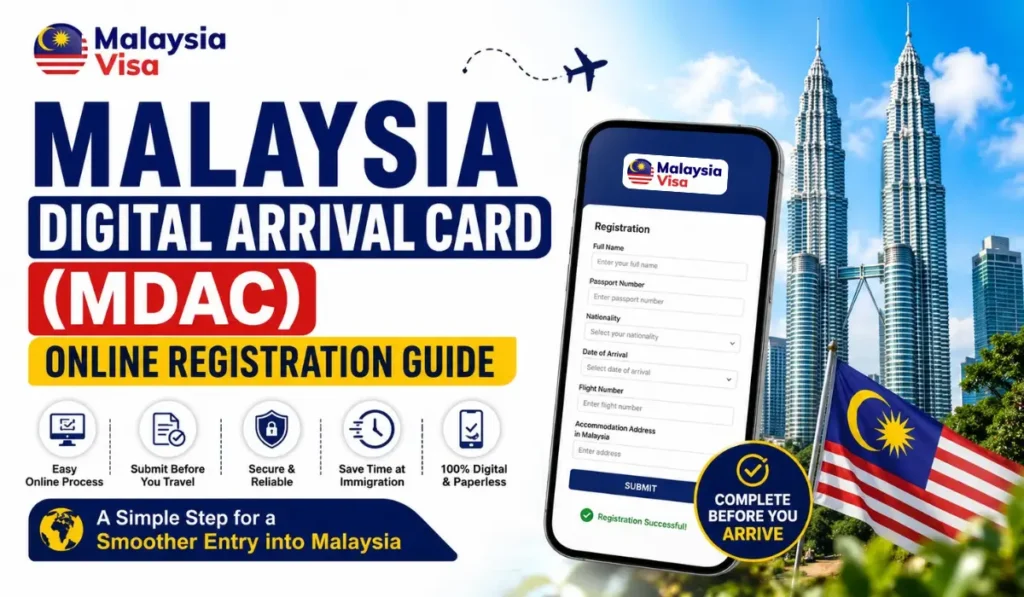 Malaysia Digital Arrival Card (MDAC) Online Registration Guide